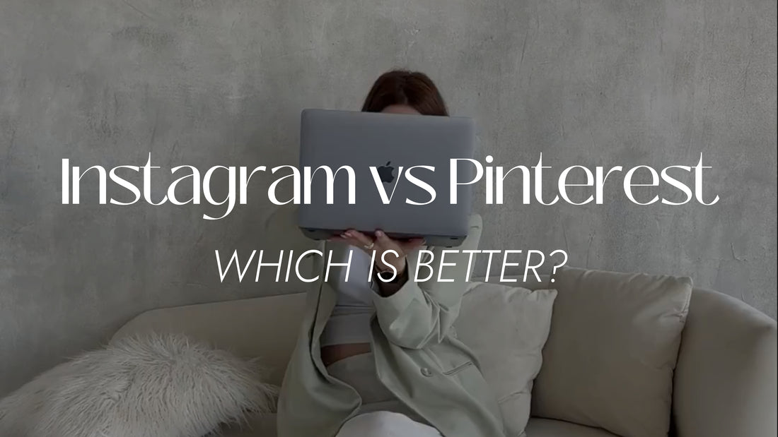 Instagram vs. Pinterest: Which Is Better?