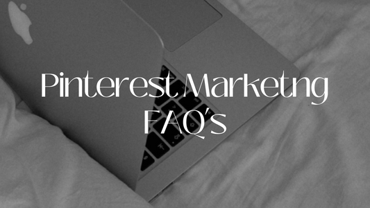 Pinterest Marketing FAQs